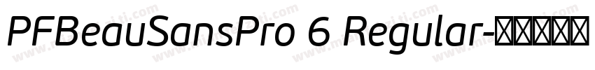 PFBeauSansPro 6 Regular字体转换